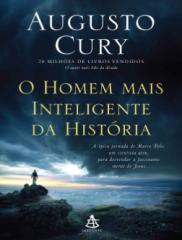 O Homem mais Inteligente da His - Augusto Cury.pdf