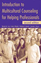 Wanda M. L. Lee-Introduction to Multicultural Counseling for Helping Professionals, Second Edition (2007).pdf