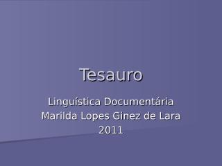 aula-13_b_tesauro-e-terminologia2011.ppt
