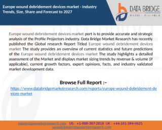 Europe wound debridement devices market (3).pptx