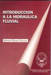 libro - introduccion a la hidraulica fluvial - arturo rocha.pdf